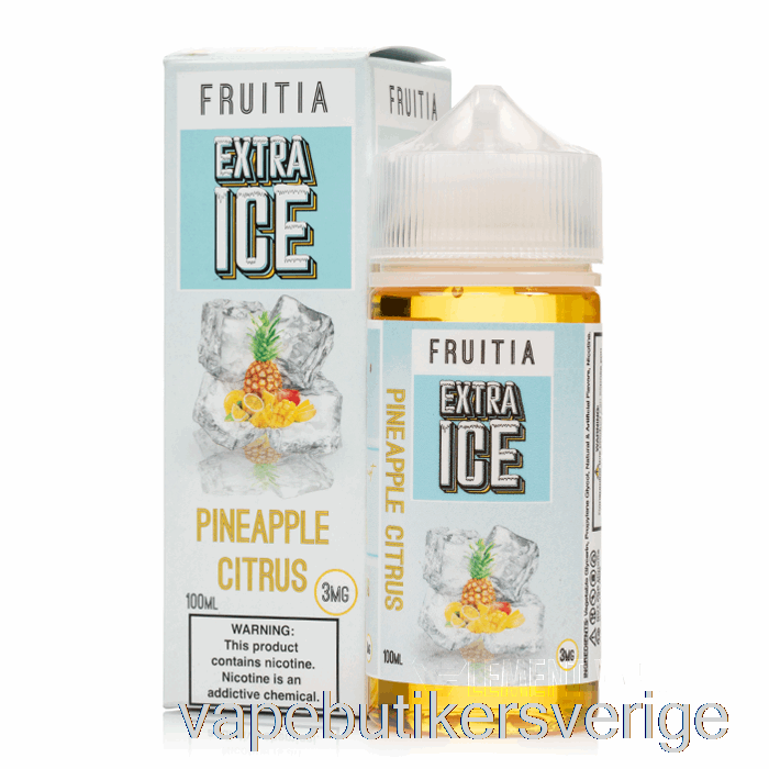 Vape Sverige Ananas Citrus - Extra Is - Fruitia - 100ml 0mg